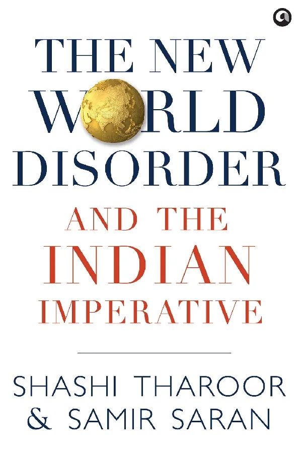 The New World Disorder and the Indian Imperative
