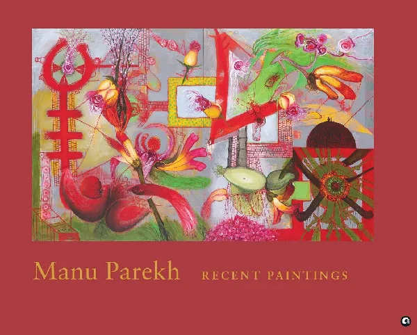 MANU PAREKH: Recent Paintings