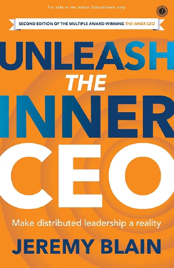 Unleash the Inner CEO: Make distributed leadership a reality