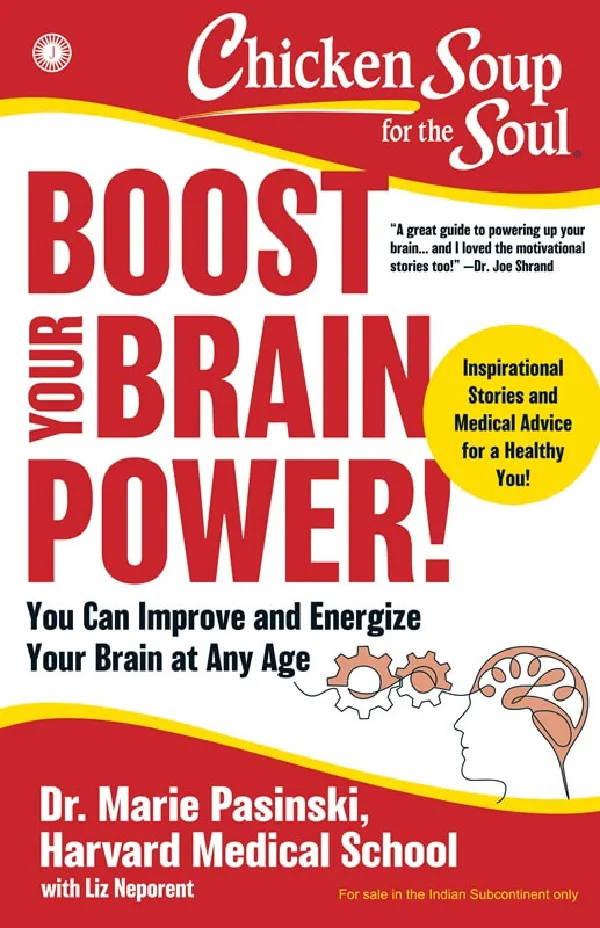 Chicken Soup for the Soul: Boost Your Brain Power 