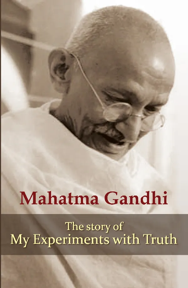 The Story of My Experiments With Truth_Mahatma Gandhi_Paperback