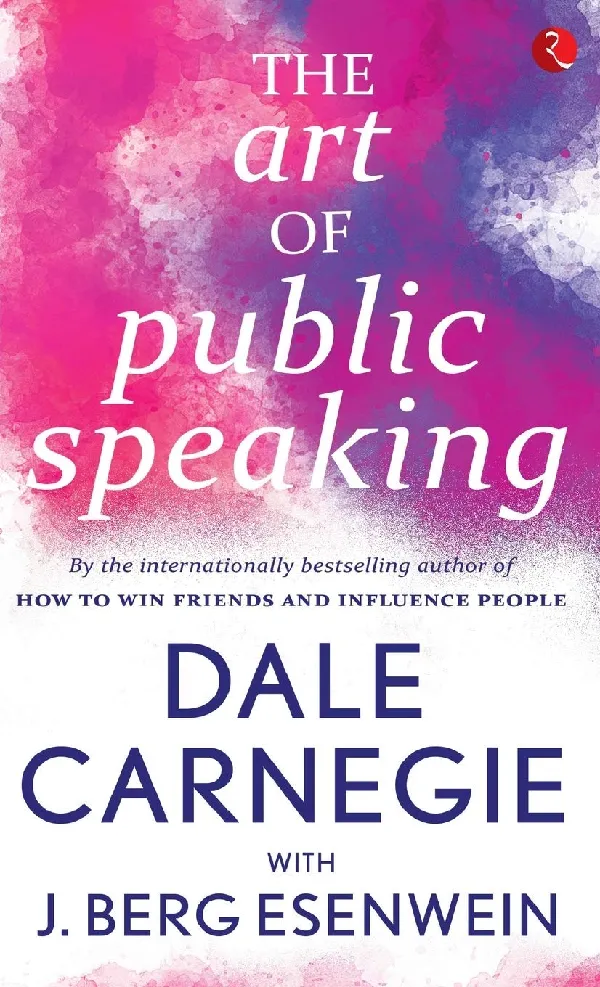 The Art Of Public Speaking [Original Edition (Complete), PREMIUM PAPERBACK]