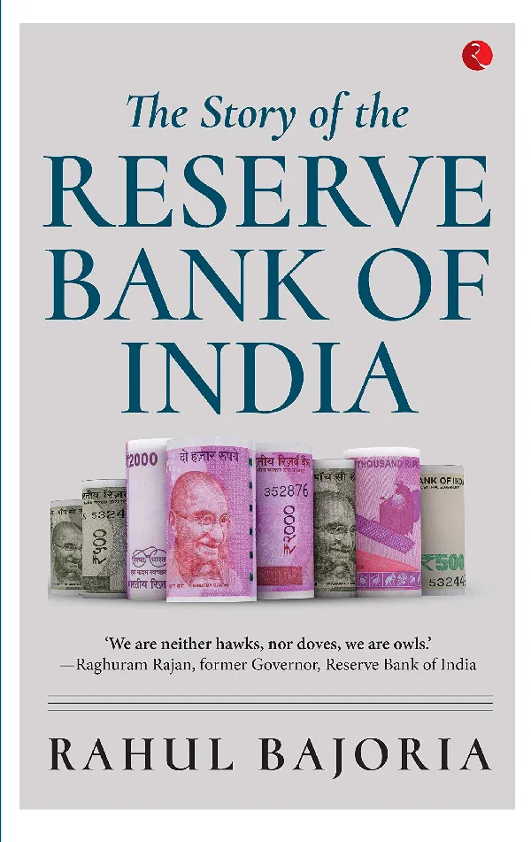 The Story of the Reserve Bank of India