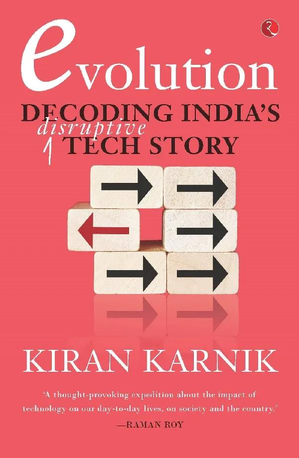 Evolution: Decoding India’s Disruptive Tech Story