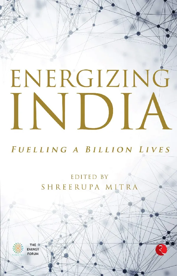 Energizing India: Fuelling a Billion Lives