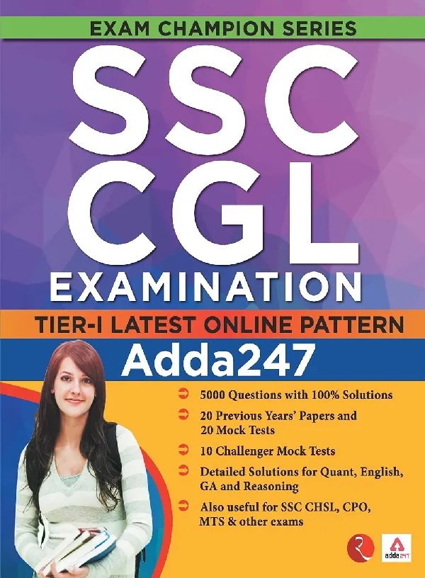 SSC CGL EXAMINATION: Tier-1 Latest Online Pattern (Available with 50 Practice Sets)
