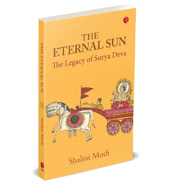 THE ETERNAL SUN: The Legacy of Surya Deva