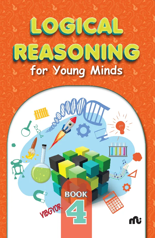Logical Reasoning For Young Minds Level 4