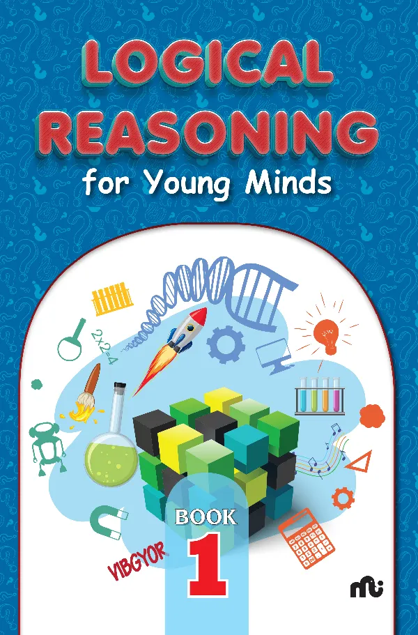 Logical Reasoning For Young Minds Level 1