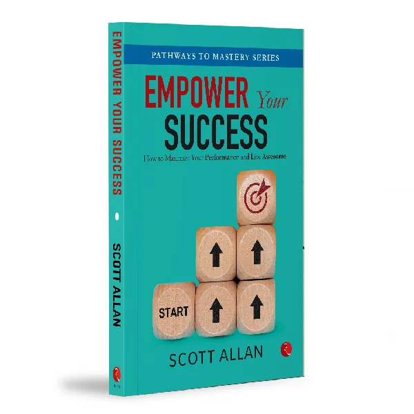 Empower Your Success: Success Strategies to Maximize Performance