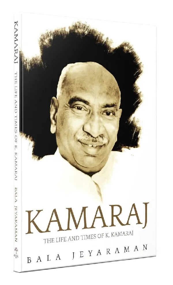Kamaraj: The Life And Times of K. Kamaraj