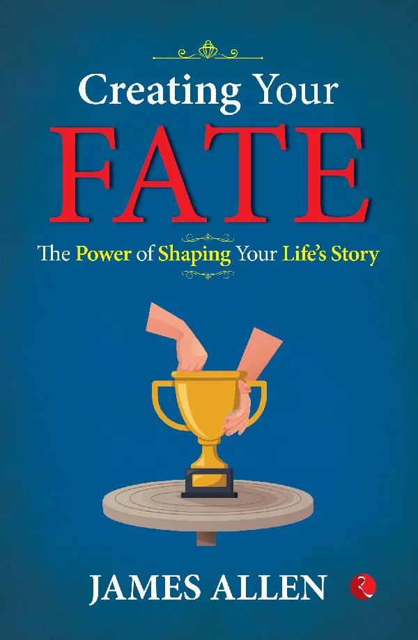Creating Your Fate: The Power of Shaping Yourife’s Story
