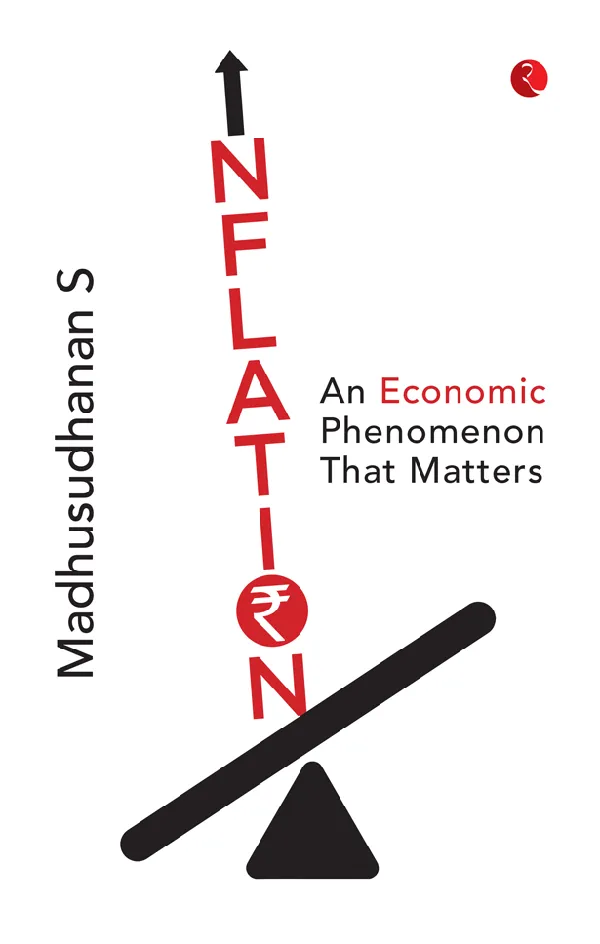 Inflation : An Economic Phenomenon that Matters