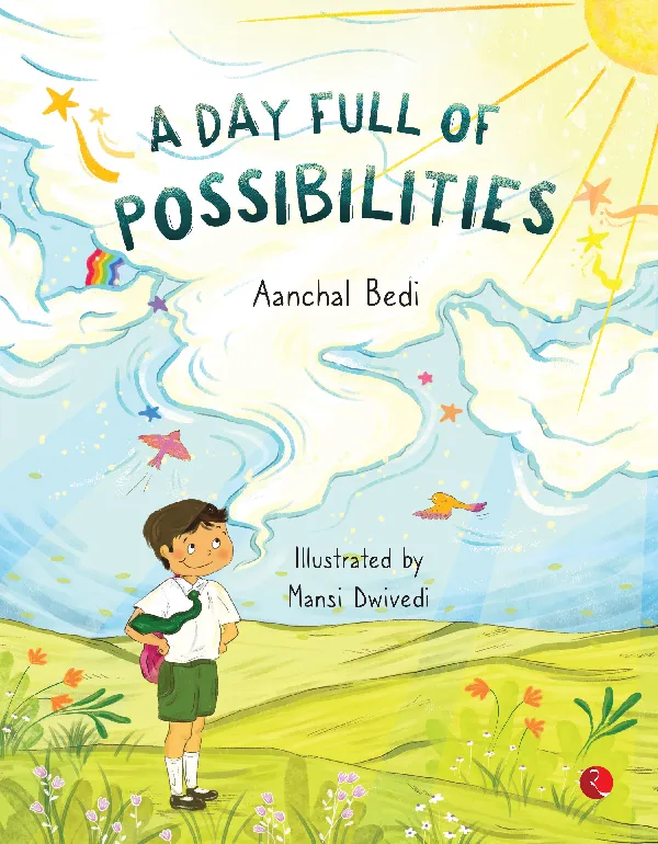 A Day Full of Possibilities