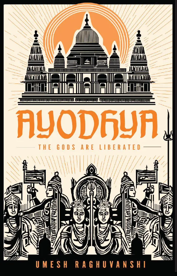 Ayodhya : The Gods are Liberated