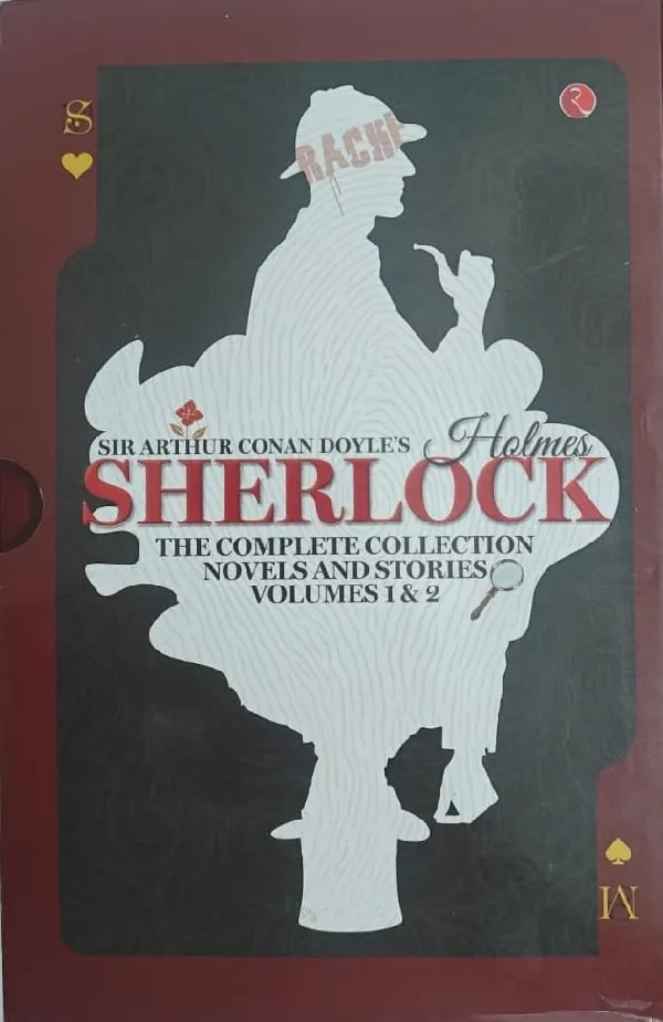 Sherlock Holmes: The Complete Collection Novels and Stories Vol 1 & 2