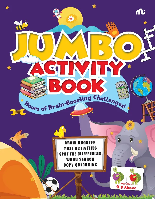 Jumbo Activity Book for Children Age 5 years & above |Brain Booster|Maze Activities|Spot the Differences |Word Search|Copy Colouring