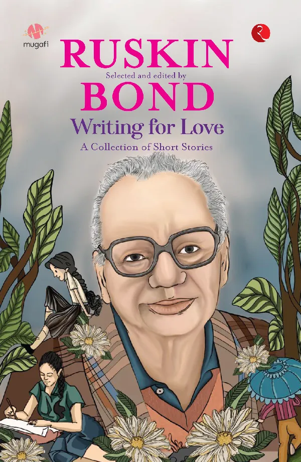 Writing for Love : A Collection of Short Stories