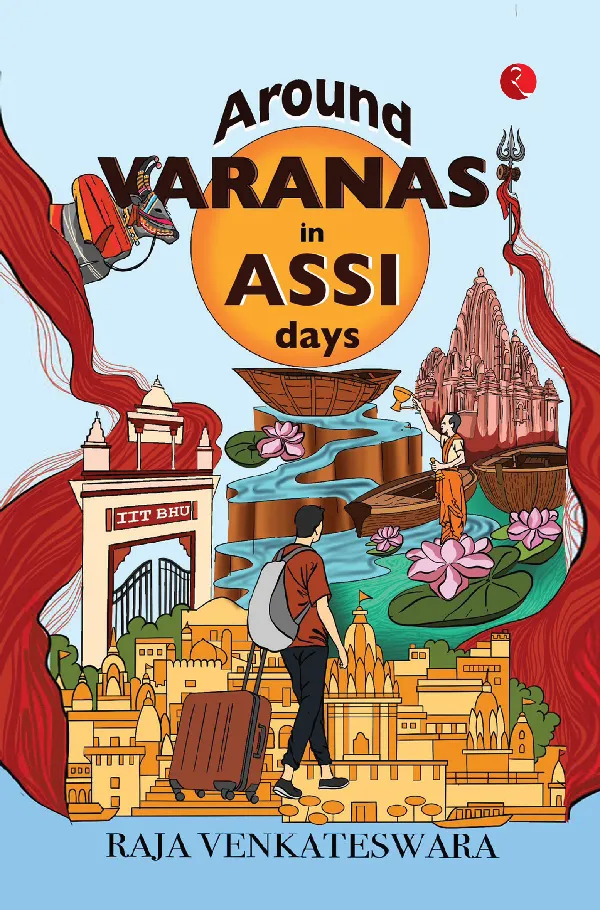 Around Varanasi in Assi Days
