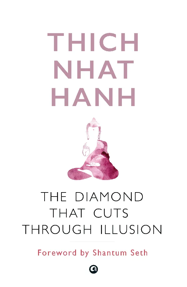 The Diamond That Cuts Through Illusion