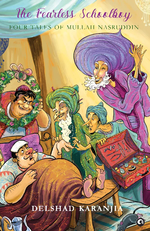 The Fearless Schoolboy: Four Tales of Mullah Nasruddin