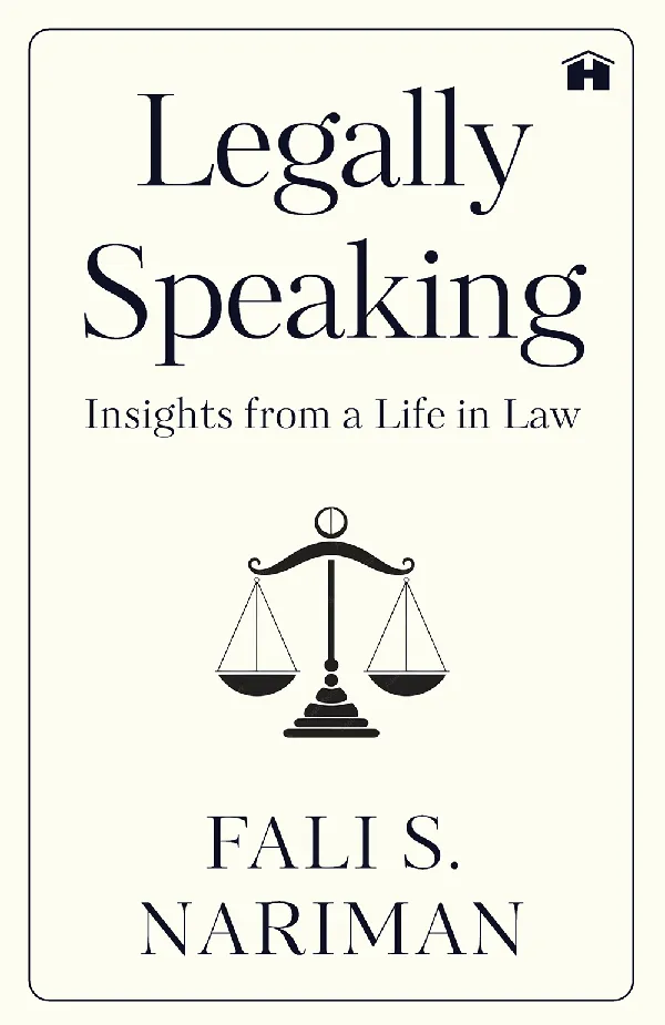 Legally Speaking: Insights from a Life in Law