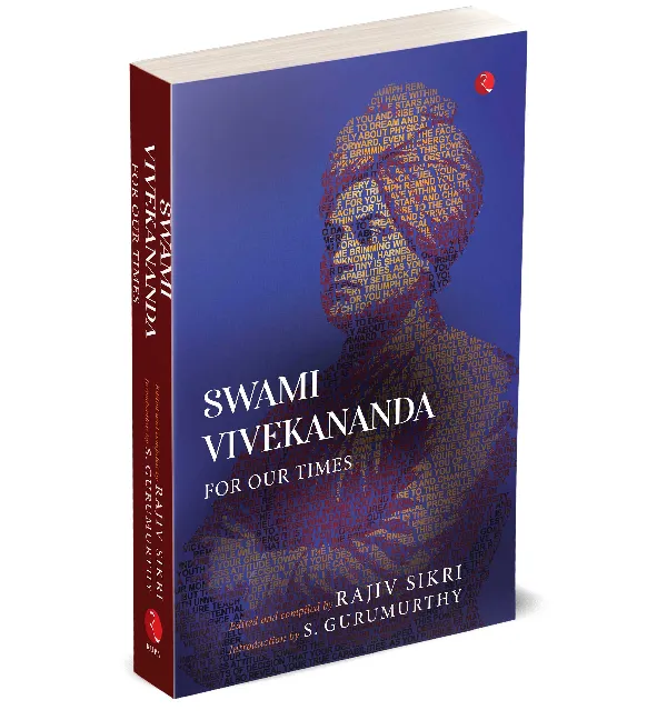 SWAMI VIVEKANANDA FOR OUR TIMES