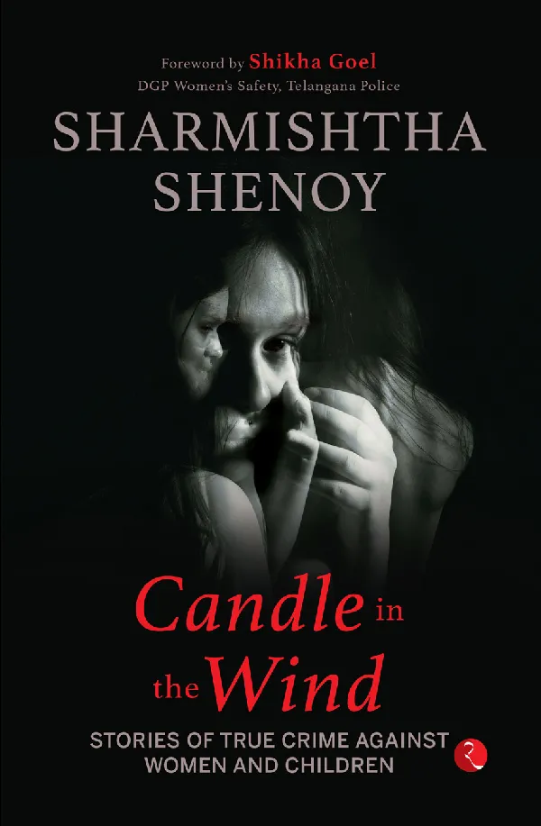 Candle in the Wind: Stories of True Crime Against Women And Children