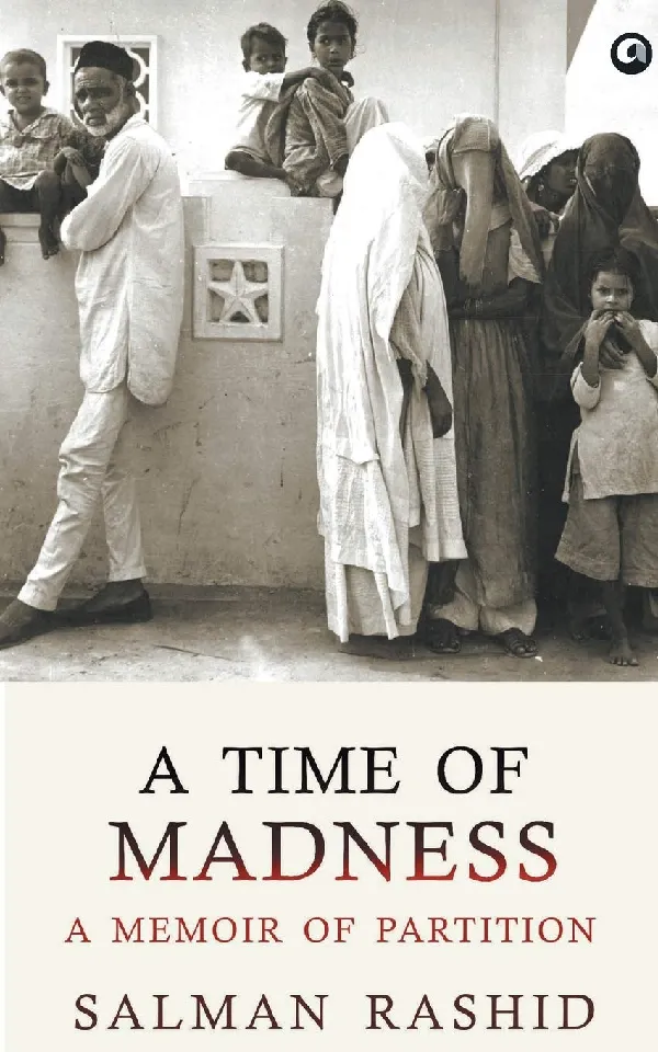 A Time of Madness: A Memoir of Partition