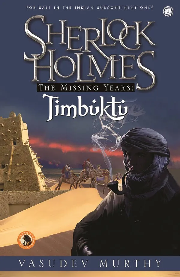 Sherlock Holmes The Missing Years: Timbuktu