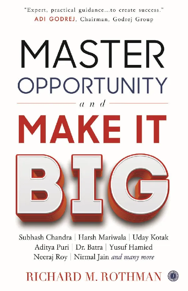 Master Opportunity and Make it Big