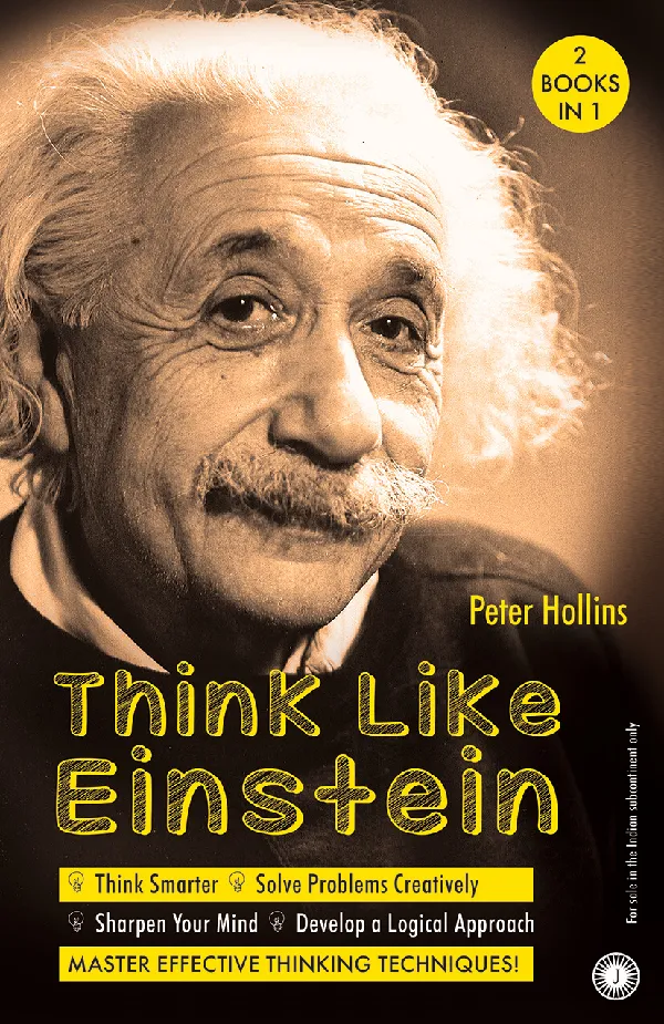 Think Like Einstein & Learn Like Einstein (2 Books in 1)