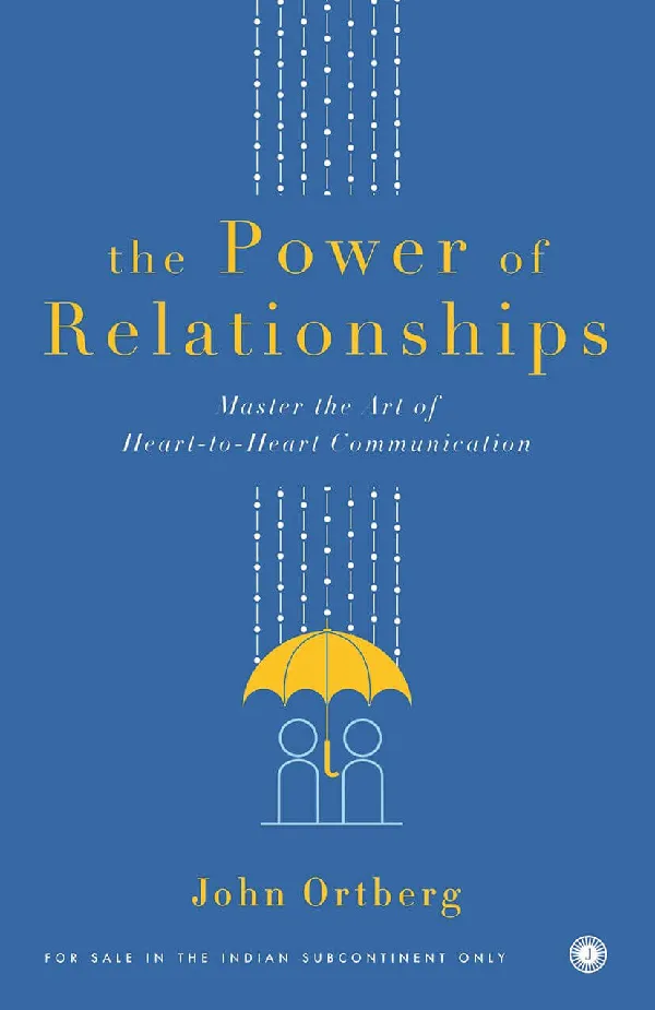 The Power of Relationships