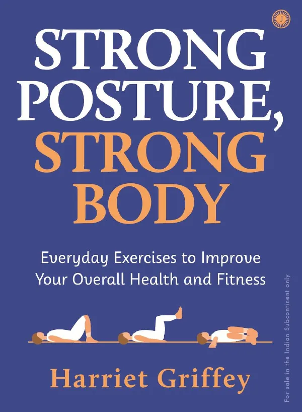 Strong Posture, Strong Body