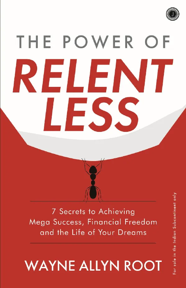 The Power of Relentless