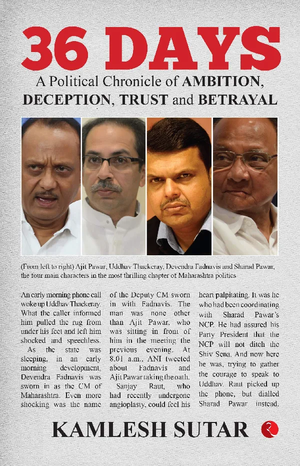 36 Days: A Political Chronicle Of Ambition, Deception, Trust And Betrayal