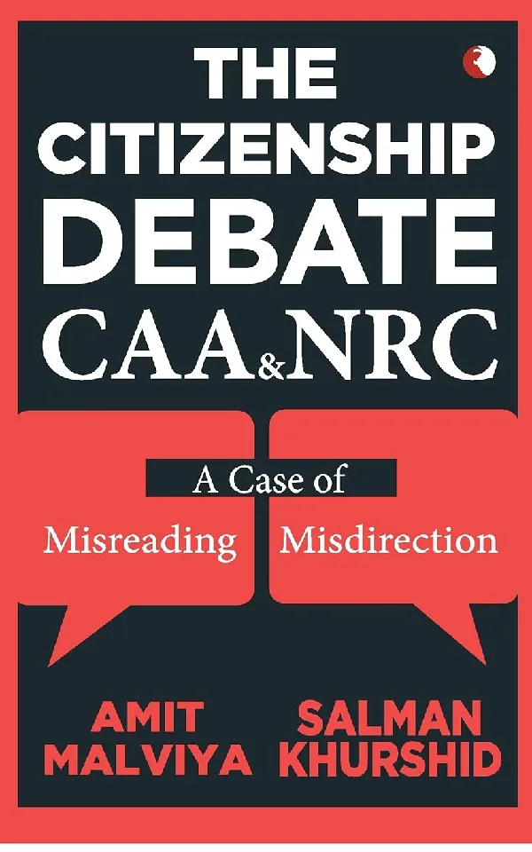 THE CITIZENSHIP DEBATE: CAA & NRC