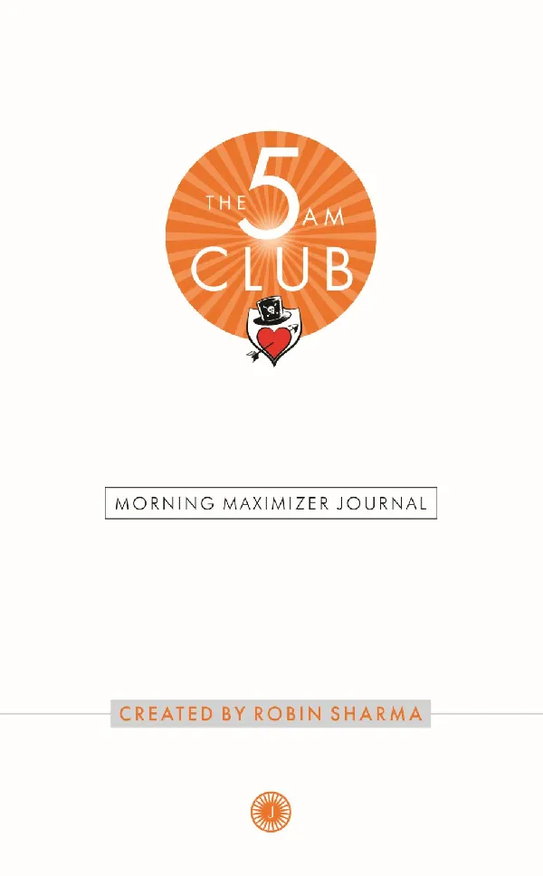 The 5 AM Club: Morning Maximizer Journal