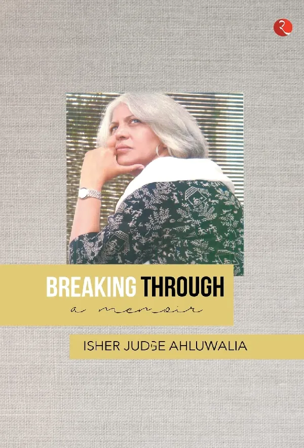 BREAKING THROUGH: A Memoir