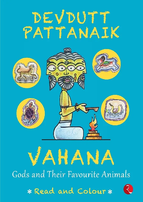 VAHANA: Gods and Their Favourite Animals