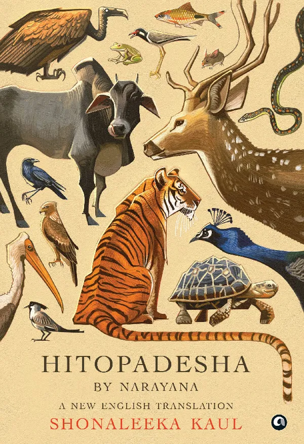 HITOPADESHA BY NARAYANA: A New English Translation