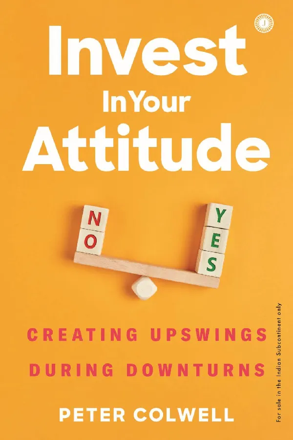 Invest in Your Attitude