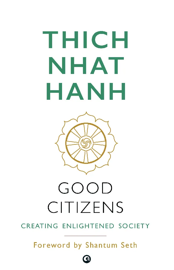 Good Citizens: Creating Enlightened Society