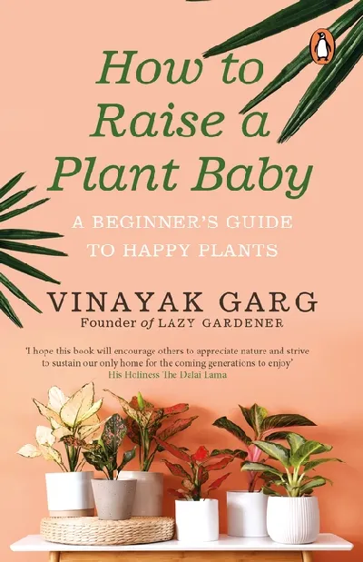 How To Raise A Plant Baby: A Beginners Guide to Happy Plants