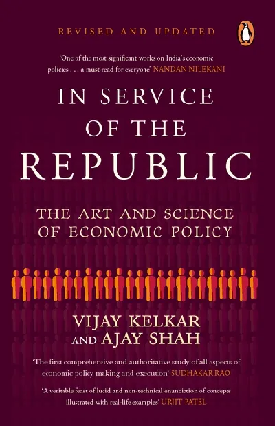 In Service of the Republic: The Art and Science of Economic Policy