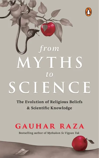 From Myths To Science: The Evolution Of Religious Beliefs & Scientific Knowledge