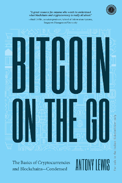 Bitcoin on the Go: The Basics of Cryptocurrencies and Blockchains—Condensed