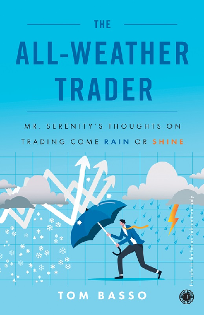 The All-Weather Trader: Mr. Serenity’s Thoughts on Trading Come Rain or Shine