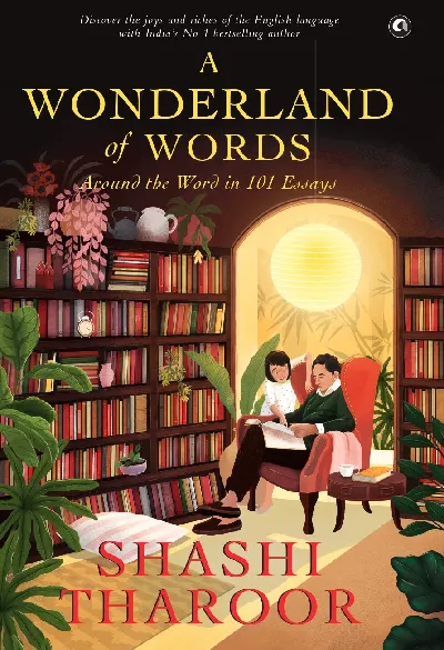 A Wonderland of Words: Around the Word in 101 Essays