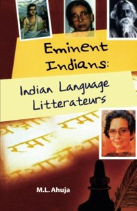 Eminent Indians: Indian Language Litterateur